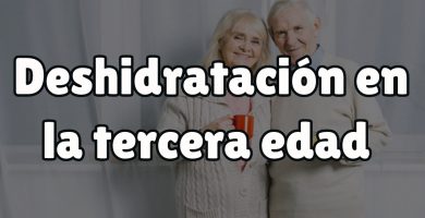 Deshidratación en la tercera edad: aprende a prevenirla 4 Causas de la deshidratación en la tercera edad