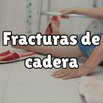 ¿A qué se deben las fracturas de cadera en ancianos?