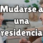 7 consejos para convencer a una persona mayor de ir a una residencia